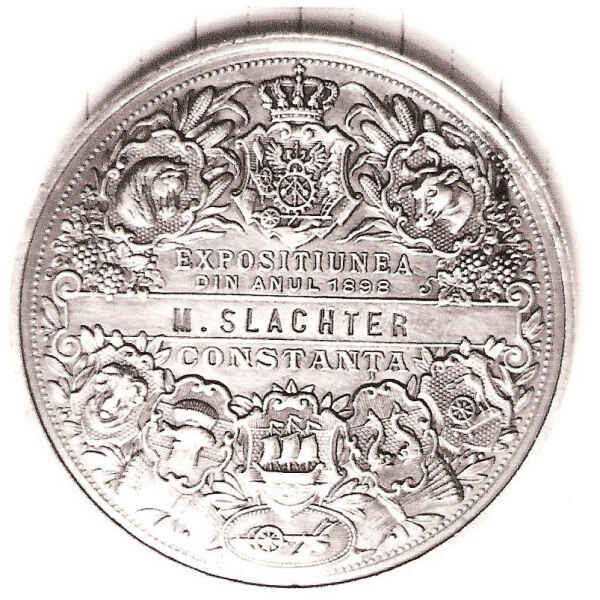 Medal presented to Martin Schlachter, reading: Expositiunea din anul 1898, M. Slachter, Constanța